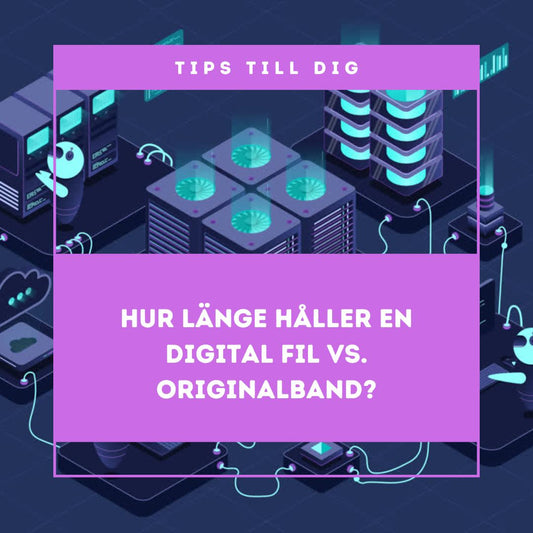 Hur länge håller en digital fil vs. originalband? 📼Videokliniken™