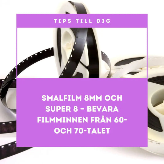Smalfilm till USB eller DVD – priser och hur det går till